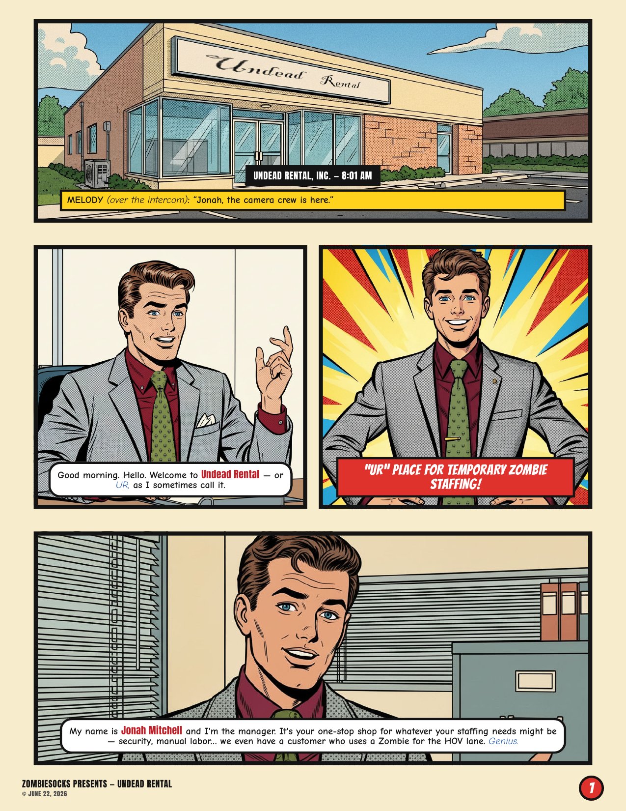 Page 1 — Jonah Mitchell greets the camera crew at UR, your place for temporary zombie staffing.