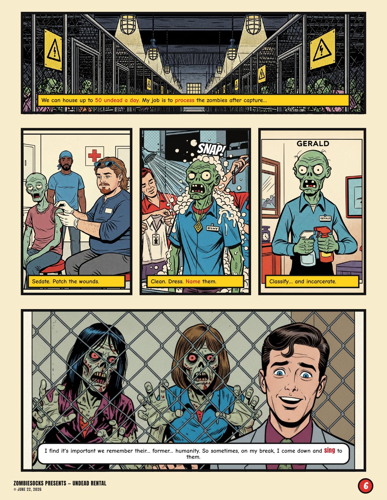 Page 6 — Sedate, patch, clean, dress, name, classify and incarcerate.